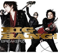 Breakerz - Big Bang! - Music CD
