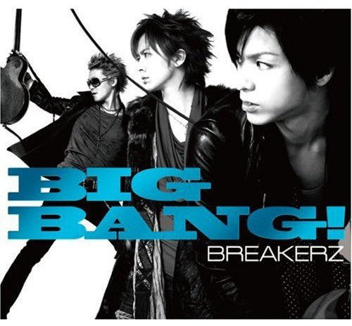Breakerz - Big Bang! / Ltd C - Music CD