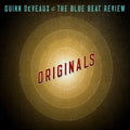 Deveaux,quinn & The Blue Beat Review - Originals - Music CD