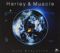 Harley & Muscle: Life Evolution - Harley & Muscle: Life Evolution - Music CD