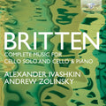 Britten / Ivashkin / Zolinsky - Complete Music For Cello Solo & Piano - Music CD