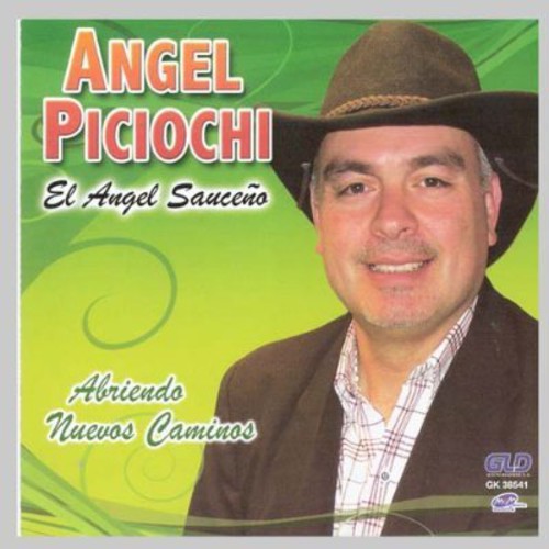 Piciochi,angel - Abriendo Nuevos Caminos - Music CD