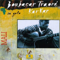 Traore,boubacar - Sa Golo - Music CD