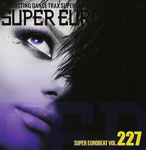 Super Eurobeat 227 Extended Version / Various - Super Eurobeat 227 Extended Version / Various - Music CD