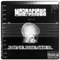 Mordacious - Bone Breaker - Music CD