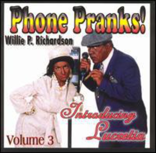 Richardson,willie P - Phone Pranks 3 - Music CD