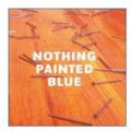 Nothing Painted Blue - Monte Carlo Method - Vinyl Record
