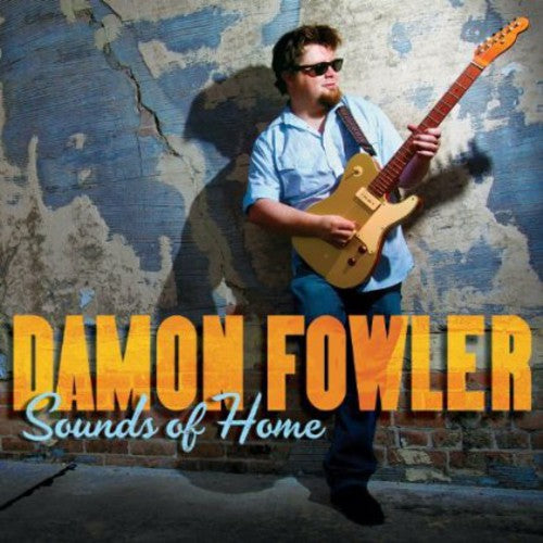 Fowler,damon - Sounds Of Home - Music CD