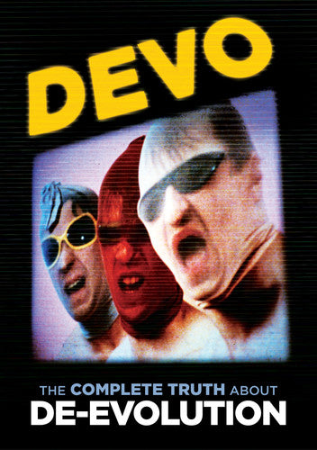 Devo: The Complete Truth About De-evolution - Devo: The Complete Truth About De-evolution - DVD