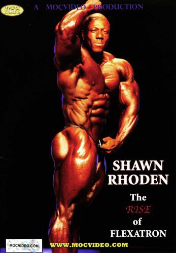 Shawn Rhoden: Rise Of Flexatron - Shawn Rhoden: Rise Of Flexatron - DVD
