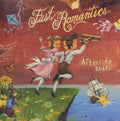 Fast Romantics - Afterlife Blues - Vinyl Record