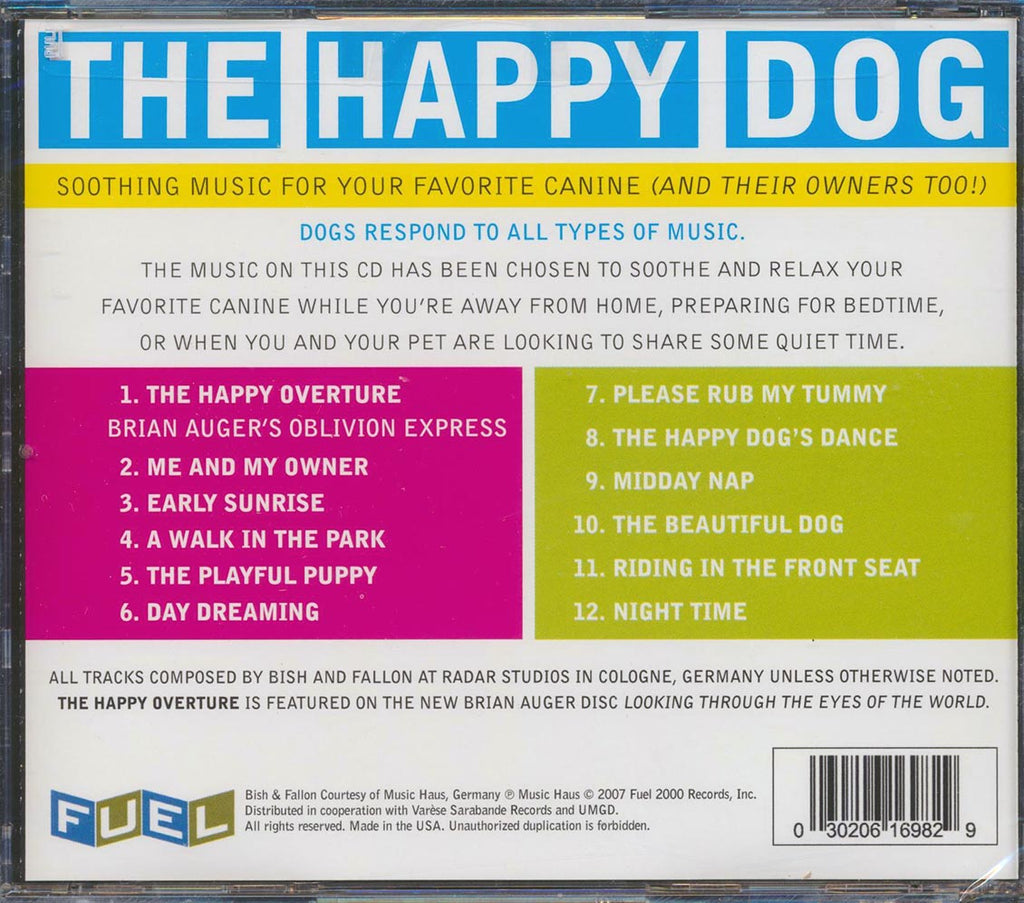 Bish & Fallon - The Happy Dog: Soothing Music For Your Favorite Canine Music CD