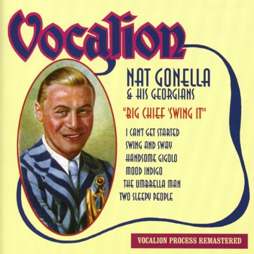 Gonella,nat - Big Chief Swing It - Music CD