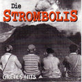Strombolis,die - Gretes Hits - Music CD
