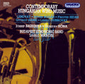 Contemporary Hungarian Wind Music / Various - Contemporary Hungarian Wind Music / Various - Music CD