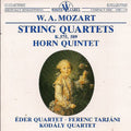 Mozart / Kodaly String Quartet / Tarjani - String Quartets K 575 589 Horn Quintet - Music CD