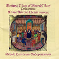 Palestrina / Schola Cantorum Budapestiensis - Medieval Mass Of Blessed Mary / Missa Aeterna - Music CD