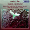 Lang,istvan - Sonata For Violin & Piano Sonata For Chello - Music CD