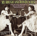 My Rough & Rowdy Ways 2 / Various Music CD
