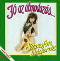 Kormendi,peter / Toth,gyula / Pusztai,robert - Jo Az Almodozas - Szaxofon Slagerek - Music CD