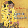 Barabas,tom - Romantic Rhapsodies - Music CD