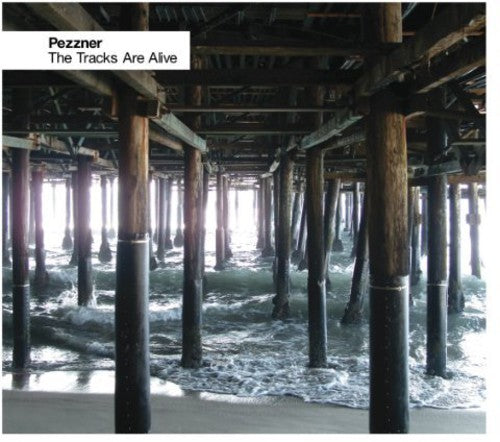 Pezzner - Tracks Are Alive - Music CD