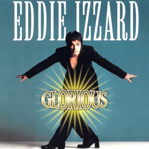 Izzard,eddie - Glorious - Music CD