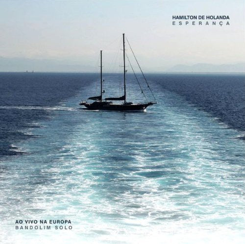 De Holanda,hamilton - Esperanca Ao Vivo Na Europa - Music CD