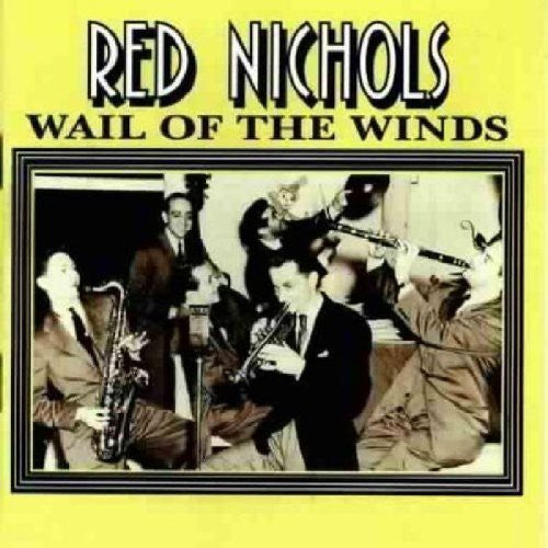 Nichols,red - Wail Of The Winds - Music CD