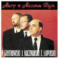 Gintrowski / Kaczmarski / Lapinski - Mury W Muzeum Raju - Music CD
