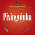Pixinguinha Para Flauta & Saxofone / Various - Pixinguinha Para Flauta & Saxofone / Various - Music CD