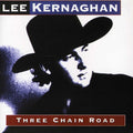Kernaghan,lee - Three Chain Road - Music CD
