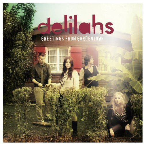 Delilahs - Greetings From Gardentown - Music CD