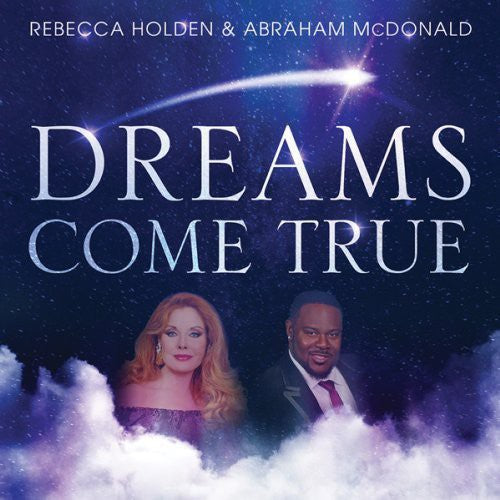 Holden,rebecca / Mcdonald,abraham - Dreams Come True - Music CD