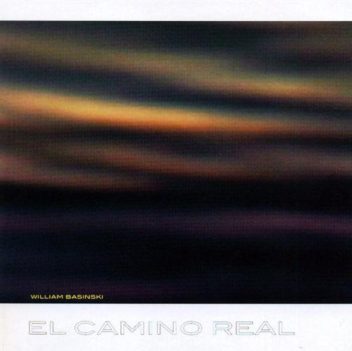 Basinski,william - El Camino Real - Music CD