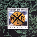 One Riot One Ranger - Side Tracks - Music CD