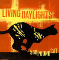 Living Daylights - 500 Pound Cat - Music CD