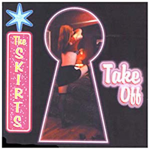 Skirts - Take Off - Music CD
