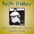 Stanley,ralph - Songs My Mother Taught Me - Music CD