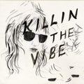 Ducktails - Killin The Vibe - Vinyl Record