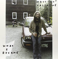 Valentine,matt - What I Became - Vinyl Record