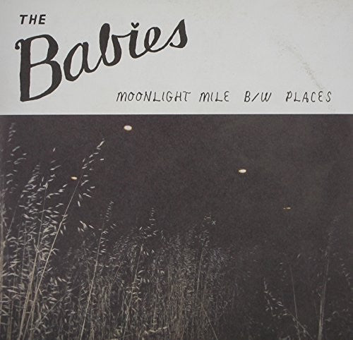Babies - Moonlight Mile - Vinyl Record