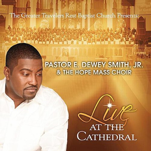 Smith Jr,e Dewey / Hope Mass Choir - Live At The Cathedral - Music CD