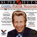 Wagoner,porter - Super Hits Gospel - Music CD