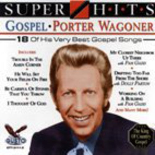 Wagoner,porter - Super Hits Gospel - Music CD