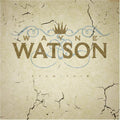 Watson,wayne - Even This - Music CD