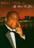 Tyson,moses - My Best To You - DVD