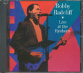 Bobby Radcliff - Live At The Rynborn Music CD