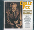 Curly Fox - Champion Fiddler: 18 Old Time Country Favorites (marked/ltd stock) Music CD