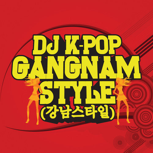 Dj K-pop - Gangnam Style